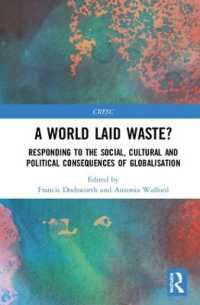 A World Laid Waste? : Responding to the Social, Cultural and Political Consequences of Globalisation (Cresc)