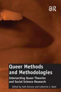 Queer Methods and Methodologies : Intersecting Queer Theories and Social Science Research