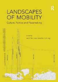 Landscapes of Mobility : Culture, Politics, and Placemaking