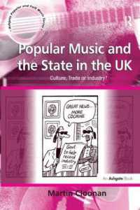 Popular Music and the State in the UK : Culture, Trade or Industry? (Ashgate Popular and Folk Music Series)