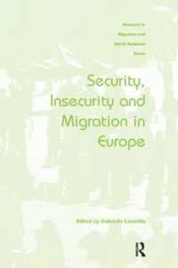 Security, Insecurity and Migration in Europe