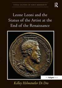 Leone Leoni and the Status of the Artist at the End of the Renaissance (Visual Culture in Early Modernity)