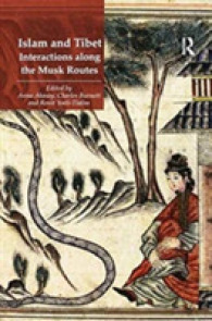 Islam and Tibet - Interactions along the Musk Routes