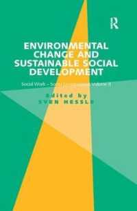 Environmental Change and Sustainable Social Development : Social Work-Social Development Volume II