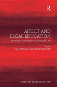 Affect and Legal Education : Emotion in Learning and Teaching the Law (Emerging Legal Education)