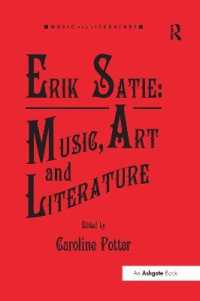 Erik Satie: Music, Art and Literature (Music and Literature)