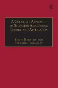 A Cognitive Approach to Situation Awareness: Theory and Application