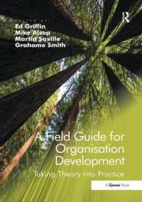 A Field Guide for Organisation Development : Taking Theory into Practice