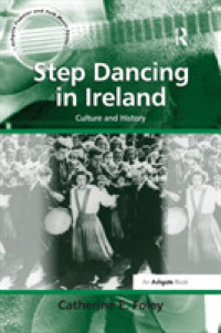 Step Dancing in Ireland : Culture and History