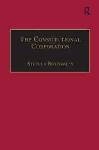 The Constitutional Corporation : Rethinking Corporate Governance (Applied Legal Philosophy)