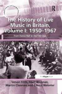 The History of Live Music in Britain, Volume I: 1950-1967 : From Dance Hall to the 100 Club (Ashgate Popular and Folk Music Series)