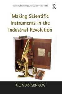 Making Scientific Instruments in the Industrial Revolution (Science, Technology and Culture, 1700-1945)