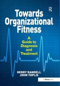Towards Organizational Fitness : A Guide to Diagnosis and Treatment