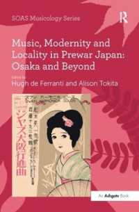 Music, Modernity and Locality in Prewar Japan: Osaka and Beyond (Soas Studies in Music)