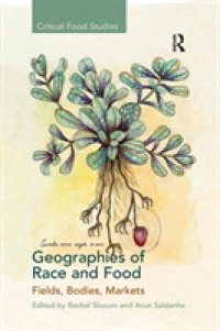 Geographies of Race and Food : Fields, Bodies, Markets (Critical Food Studies)