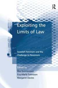 Exploiting the Limits of Law : Swedish Feminism and the Challenge to Pessimism