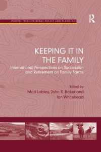 Keeping it in the Family : International Perspectives on Succession and Retirement on Family Farms