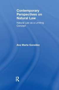 Contemporary Perspectives on Natural Law : Natural Law as a Limiting Concept