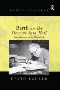 Barth on the Descent into Hell : God, Atonement and the Christian Life (Barth Studies)