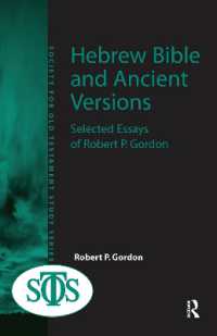 Hebrew Bible and Ancient Versions : Selected Essays of Robert P. Gordon