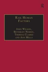 Rail Human Factors : Supporting the Integrated Railway