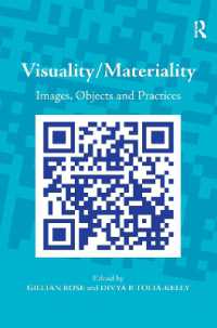 Visuality/Materiality : Images, Objects and Practices