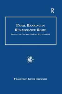 Papal Banking in Renaissance Rome : Benvenuto Olivieri and Paul III, 1534-1549 (Studies in Banking and Financial History)