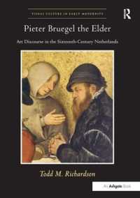Pieter Bruegel the Elder : Art Discourse in the Sixteenth-Century Netherlands (Visual Culture in Early Modernity)