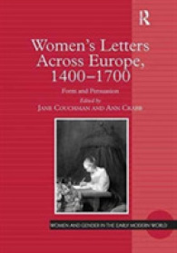 Women's Letters Across Europe, 1400-1700 : Form and Persuasion (Women and Gender in the Early Modern World)