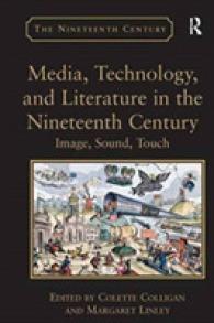 Media, Technology, and Literature in the Nineteenth Century : Image, Sound, Touch