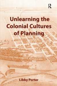 Unlearning the Colonial Cultures of Planning