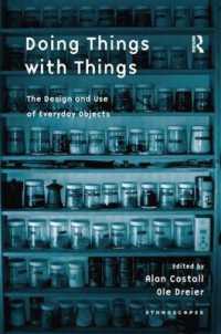 Doing Things with Things : The Design and Use of Everyday Objects