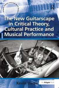 The New Guitarscape in Critical Theory, Cultural Practice and Musical Performance (Ashgate Popular and Folk Music Series)