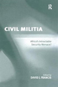 Civil Militia : Africa's Intractable Security Menace?