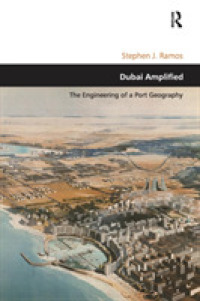 Dubai Amplified : The Engineering of a Port Geography