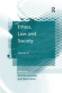 Ethics, Law and Society : Volume III