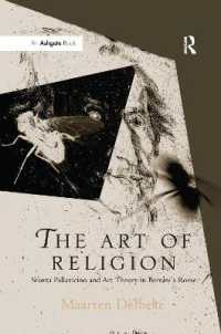 The Art of Religion : Sforza Pallavicino and Art Theory in Bernini's Rome (Histories of Vision)