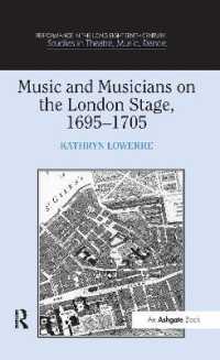 Music and Musicians on the London Stage, 1695-1705 (Performance in the Long Eighteenth Century: Studies in Theatre, Music, Dance)