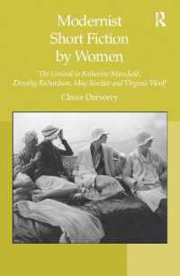 Modernist Short Fiction by Women : The Liminal in Katherine Mansfield, Dorothy Richardson, May Sinclair and Virginia Woolf