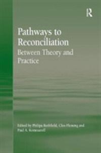 Pathways to Reconciliation : Between Theory and Practice