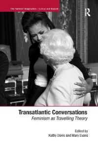 Transatlantic Conversations : Feminism as Travelling Theory (The Feminist Imagination - Europe and Beyond)