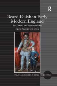 Beard Fetish in Early Modern England : Sex, Gender, and Registers of Value