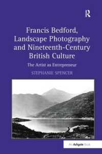 Francis Bedford, Landscape Photography and Nineteenth-Century British Culture : The Artist as Entrepreneur