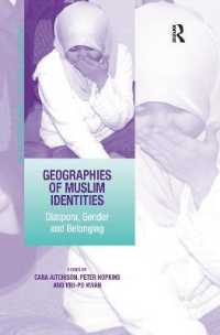 Geographies of Muslim Identities : Diaspora, Gender and Belonging