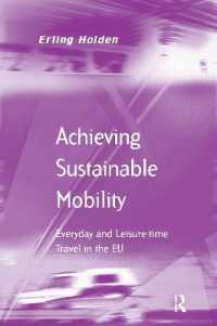 Achieving Sustainable Mobility : Everyday and Leisure-time Travel in the EU (Transport and Mobility)