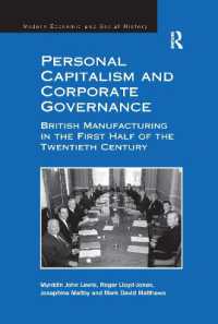 Personal Capitalism and Corporate Governance : British Manufacturing in the First Half of the Twentieth Century