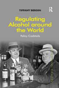 Regulating Alcohol around the World : Policy Cocktails (Solving Social Problems)