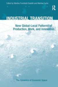 Industrial Transition : New Global-Local Patterns of Production, Work, and Innovation