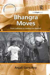 Bhangra Moves : From Ludhiana to London and Beyond (Ashgate Popular and Folk Music Series)