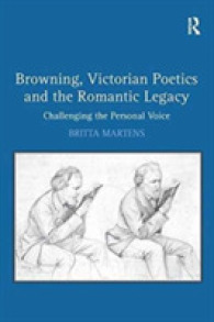 Browning, Victorian Poetics and the Romantic Legacy : Challenging the Personal Voice